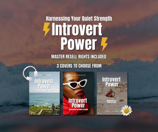 Introvert Power: Harnessing Your Quiet Strength for Success