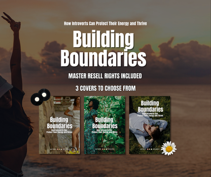 Building Boundaries: Protect Your Introvert Energy and Thrive