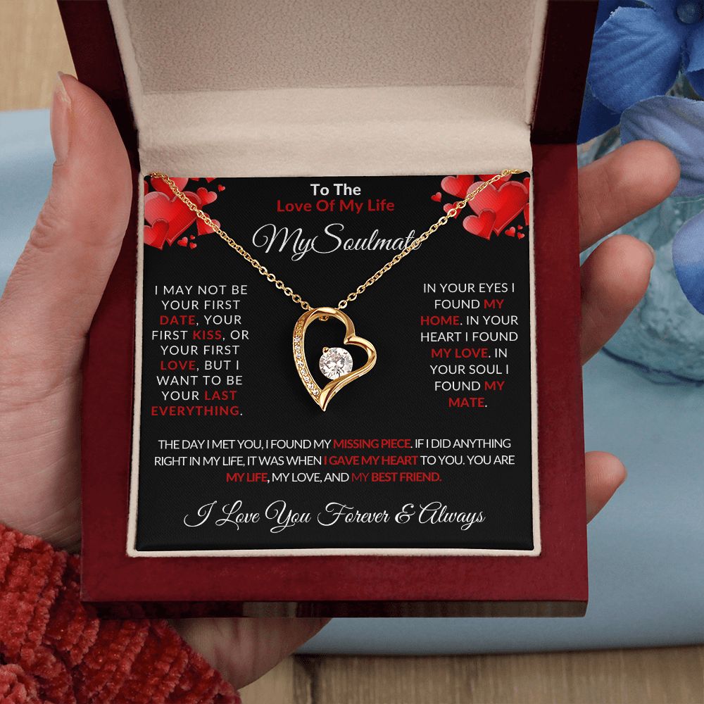 To The Love Of My Life | My Soulmate | For Her | Forever Love Necklace