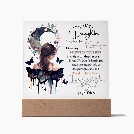 To My Daughter - Square Acrylic Plaque