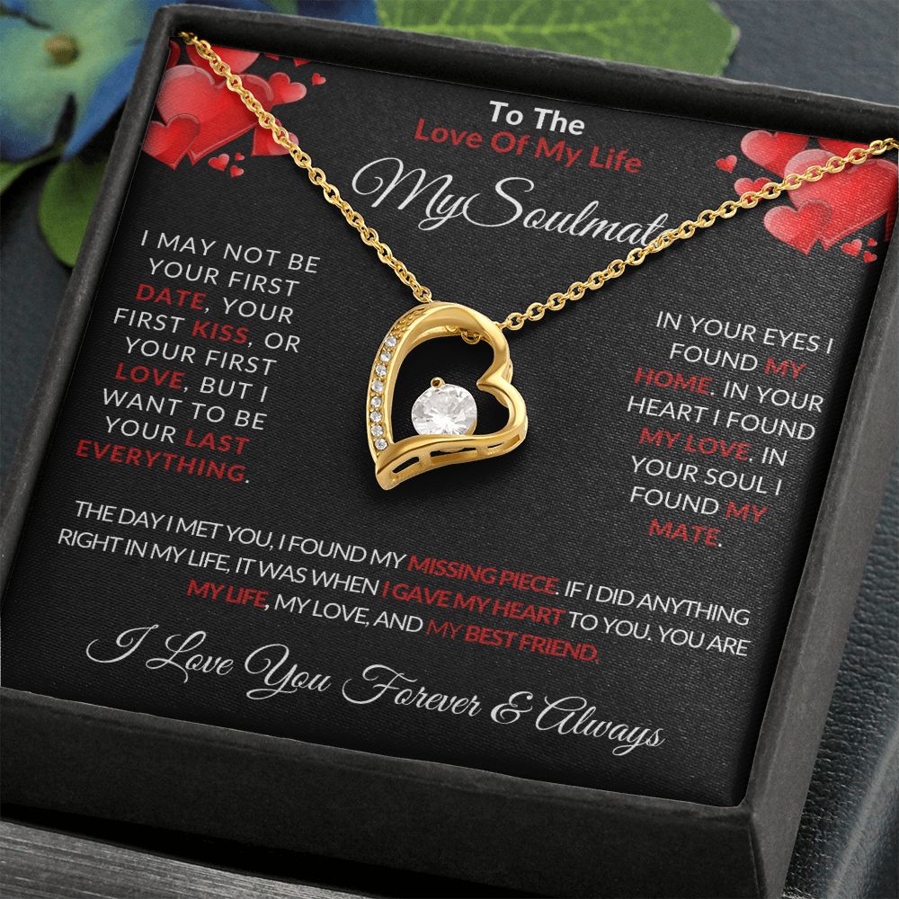 To The Love Of My Life | My Soulmate | For Her | Forever Love Necklace